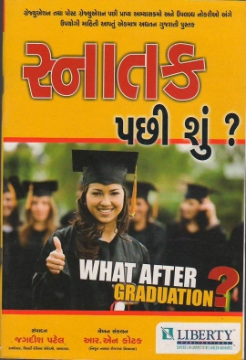 Snatak Pachhi Shu ? ( What After Graduation ? )
