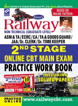 Railway NON Technical ( Graduate level ) 2nd Stage main Exam Solved & Practice Work Book