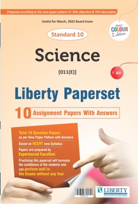 Liberty Std-10 Assignment Paper Set -Science (As Per Latest Pattern) For 2022 Board Exam