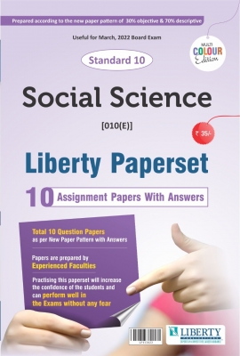 Liberty Std-10 Assignment Paper Set -Social Science (As Per Latest Pattern) For 2022 Board Exam