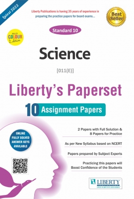 Liberty Std-10 Assignment Paper Set -Science (As Per Latest Pattern) For 2023 Board Exam (EM)