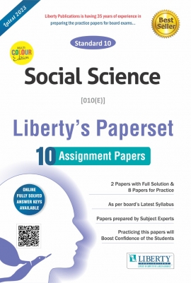 Liberty Std-10 Assignment Paper Set -Social Science (As Per Latest Pattern) For 2023 Board Exam (EM)