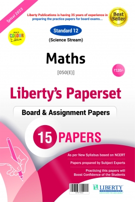 Liberty Std-12th Science Assignment Paper Set -MATHEMATICS for 2023 Board Exam. (English Medium)