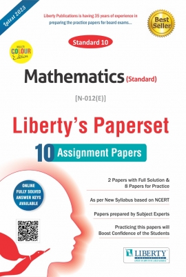 Liberty Std-10 Assignment Paper Set - Mathematics (STANDARD)  For 2023 Board Exam (EM)