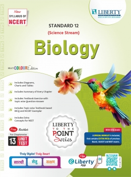 Liberty's 12th Science To The Point Series Biology Latest 2024 Edition. (For Std.12 Science Board Exam 2024-25) -English Medium